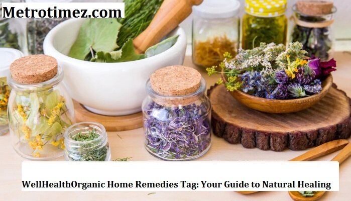 WellHealthOrganic Home Remedies Tag: Natural Healing