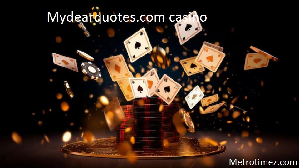 mydearquotes.com casino