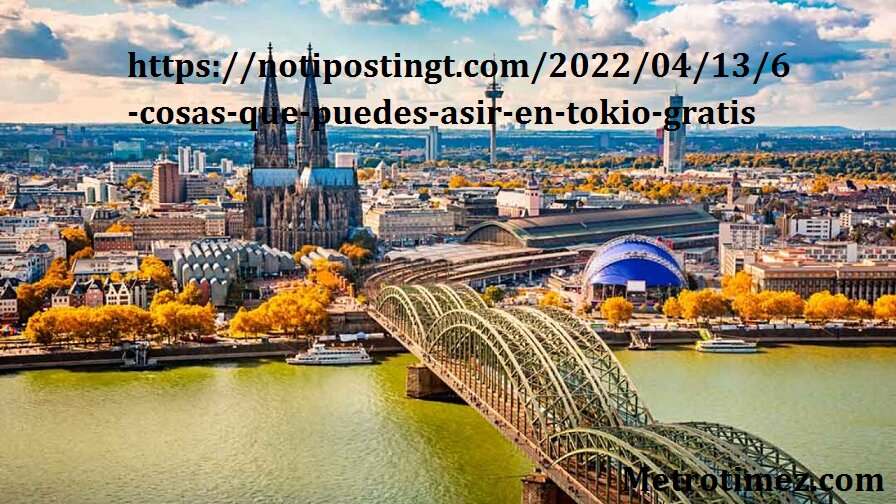 https://notipostingt.com/2022/04/13/6-cosas-que-puedes-asir-en-tokio-gratis