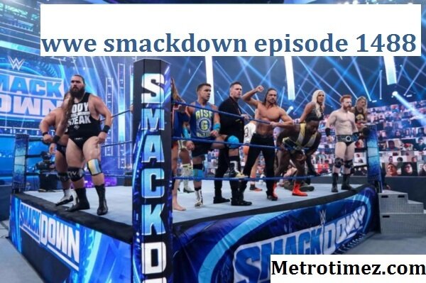 wwe smackdown episode 1488