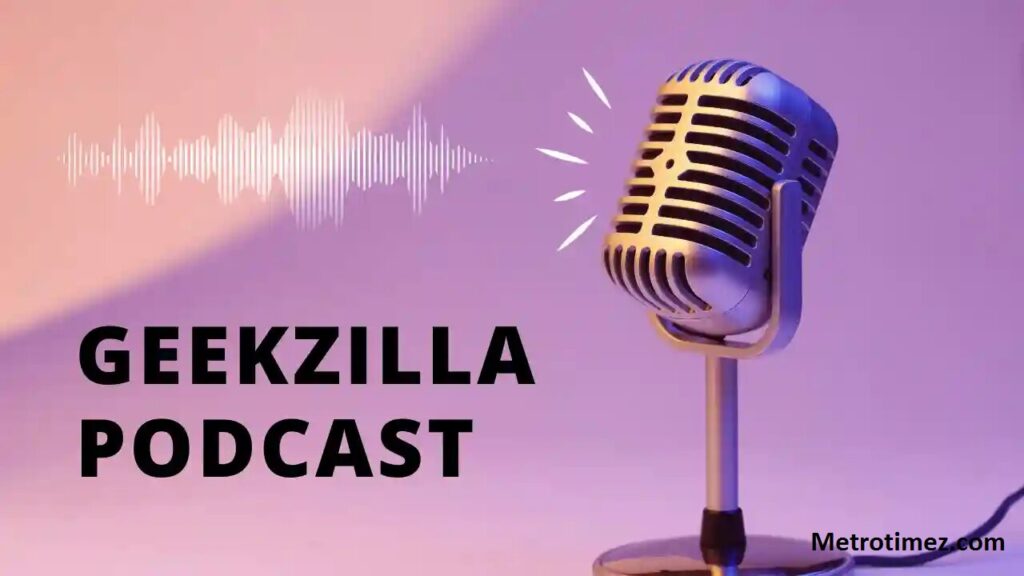 Geekzilla Podcast