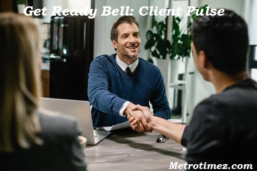 Get Ready Bell: Client Pulse