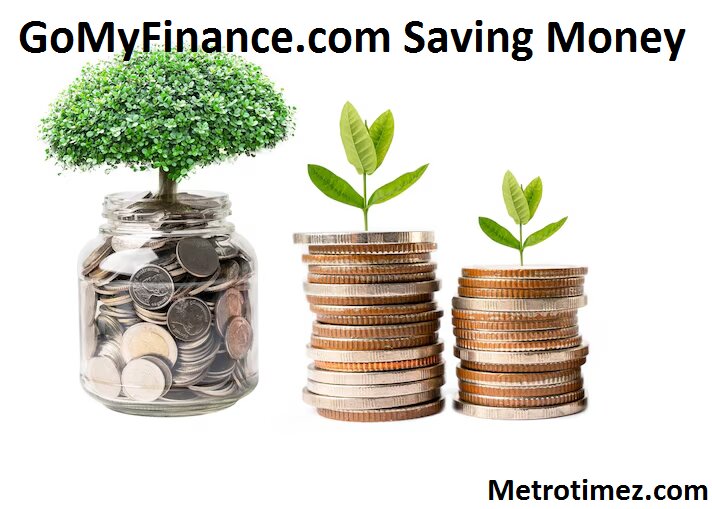 GoMyFinance.com Saving Money