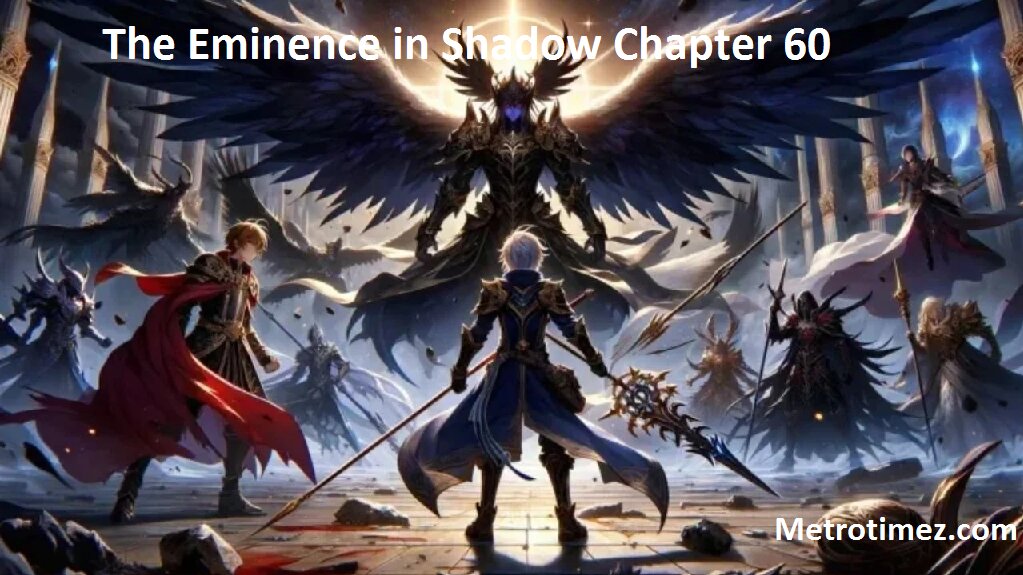 The Eminence in Shadow Chapter 60